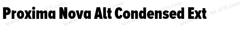 Proxima Nova Alt Condensed Extrabol字体转换